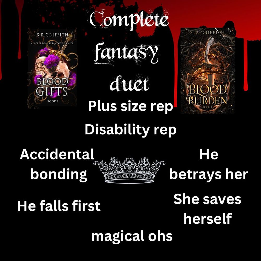 Blood Gifts, Blood BUrden
Complete fantasy duet
Plus size rep, disability rep, accidental bonding, he falls first, magical ohs, he betrays her, she saves herself