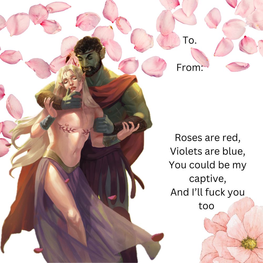 Roses are red, violets are blue, you could be my captive, and I'll fuck you too