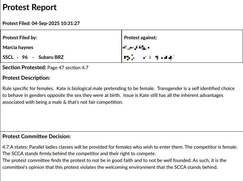 A protest form from the Sports Car Club of America national autocross championships, alleging that a trans woman is not eligible to compete in ladies classes for [reasons]. Ruling of protest committee is that the protest has no basis and protesting party is an asshole.
