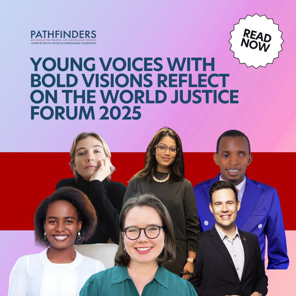 Headshots of Young Justice Leaders on bottom in front of red strip. Background is a purple/pink gradient. Text, "Young Voices with Bold Visions Reflect on the World Justice Forum 2025; Read now." Pathfinders logo on top left.