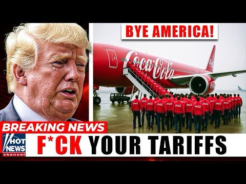 TARIFF BACKFIRE: Coca-Cola Quietly Shifts Production Out of U.S. - Aluminum Tariffs Hit Hard