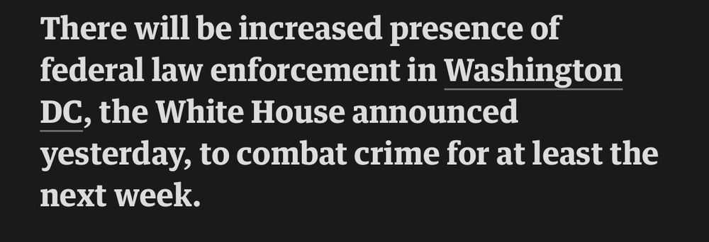 Trump orders Federal law enforcement to patrol Washington DC for a week to combat crime