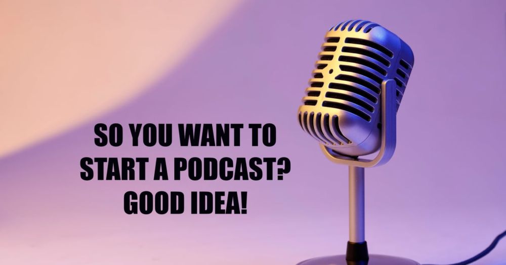 So You Want to Start a Podcast? | Prevail Marketing