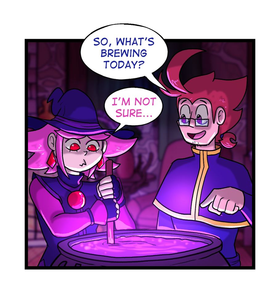 Panel 1 of the Comic: Vivian and Galem are stood over Vivian's cauldron as she is stirring the glowing purple concoction within.

Galem asks: "So, what's brewing today?"

Vivian replies: "I'm not sure..."

