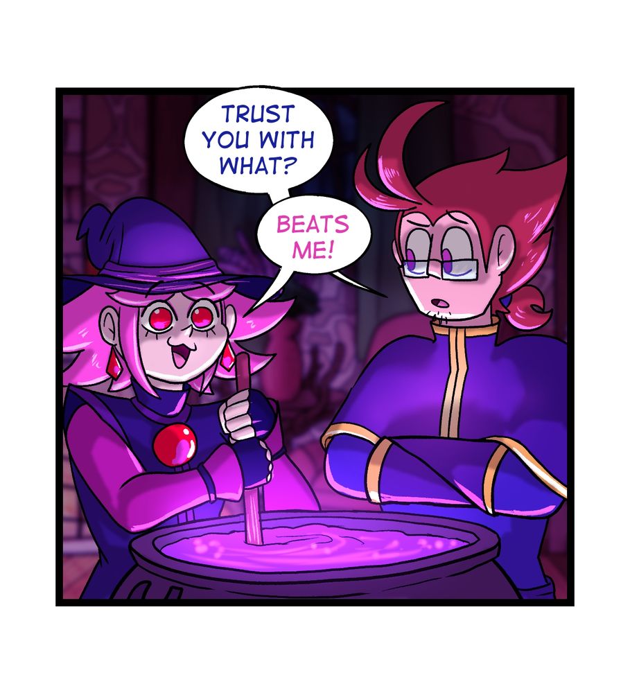 Panel 4: Galem crosses his arms and asks: "Trust you with what?"

Vivian replies: "Beats me!"
