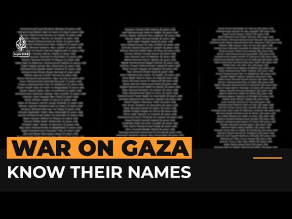 The names of those killed in Israel’s genocide in Gaza | Al Jazeera Newsfeed