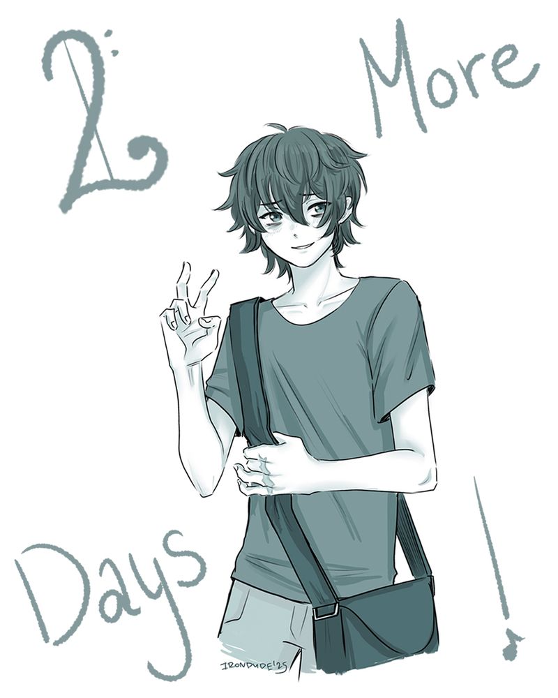 2 MORE DAYS!
The character 'Z' awkwardly holding up 2 fingers.