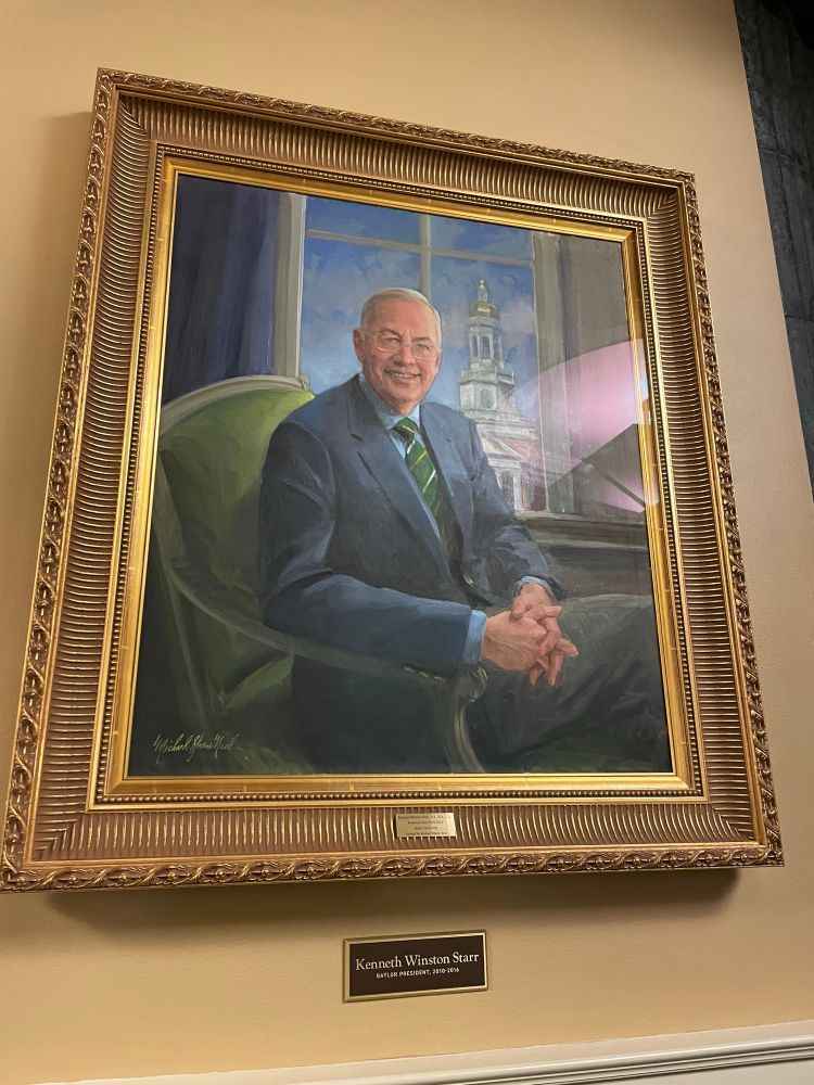 Portrait of Kenneth Starr which unbelievably still sits in a spot of honor just inside the main entrance to Baylor’s Waco Hall.