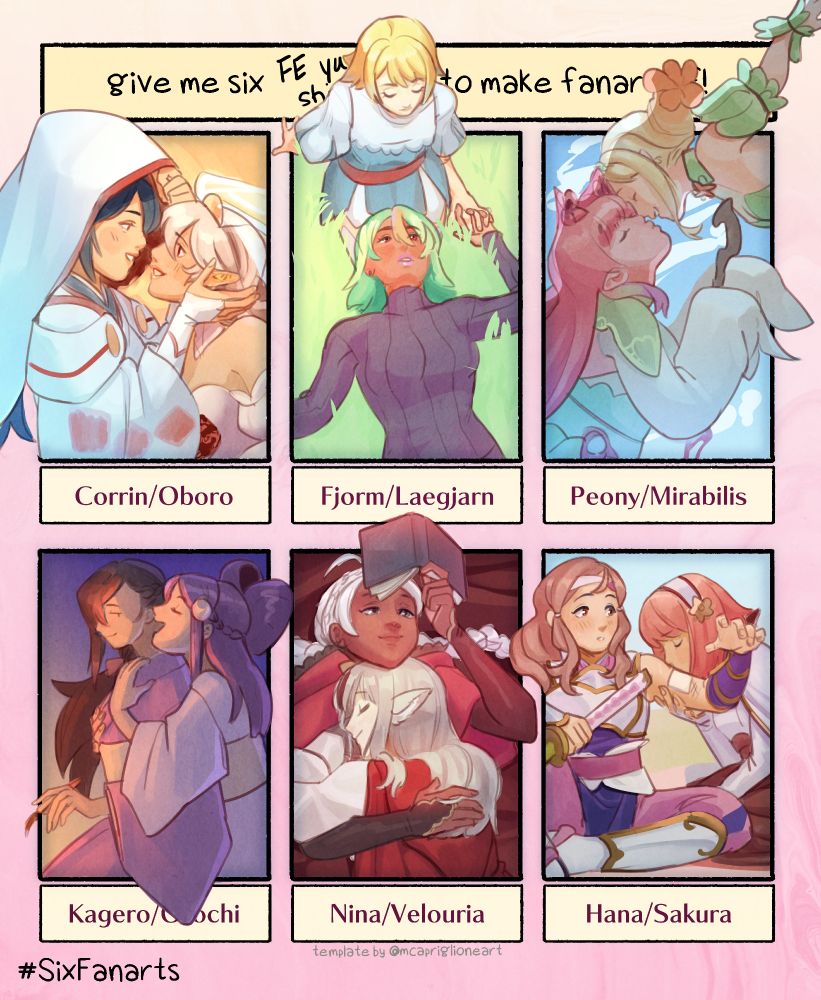 A "draw 6 ships" meme with yuri ships from Fire Emblem. The ships featured are corrin/oboro in wedding attire; fjorm/laegjarn with laegjarn resting her head on fjorm's lap; peony/mirabilis, with peony flying down to meet mirabilis for a kiss; kagero/orochi, showing orochi hugging kagero from behind as she works on a painting; nina/velouria, with velouria sleeping on nina's chest while nina reads; and hana/sakura, showing sakura kissing an injury that she has bandaged on hana's arm.