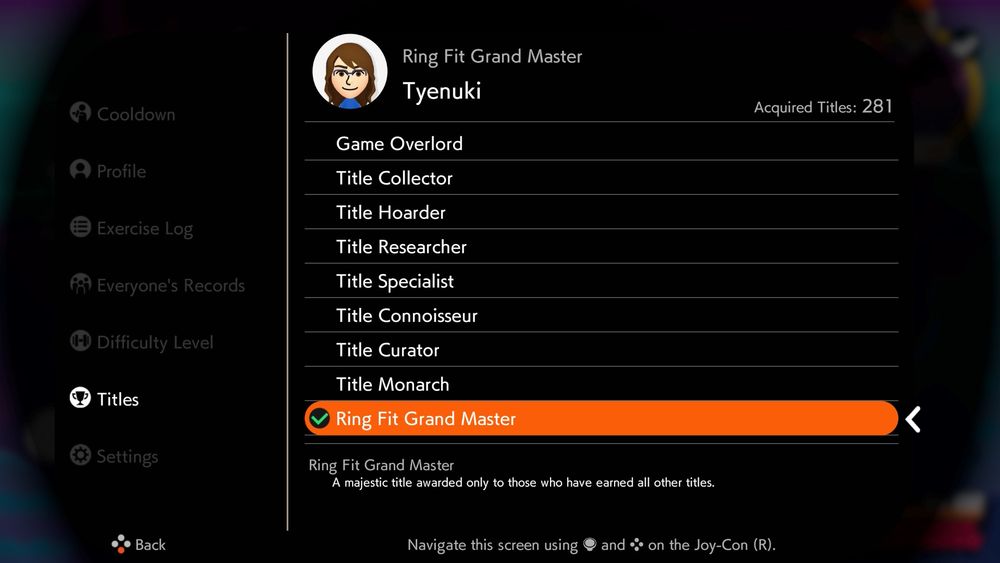 A screenshot from Ring Fit Adventure showing my full list of 281 acquired titles, with Ring Fit Grand Master, a majestic title awarded only to those who have earned all other titles, selected.