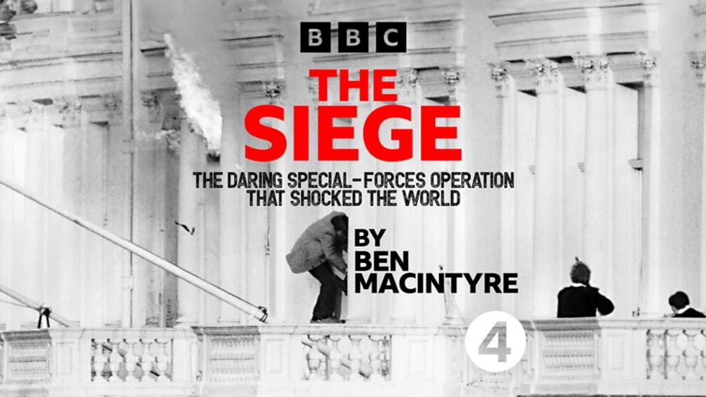 The Siege by Ben Macintyre - Book of the Week: Episode 1 - Shots Are Fired - BBC Sounds