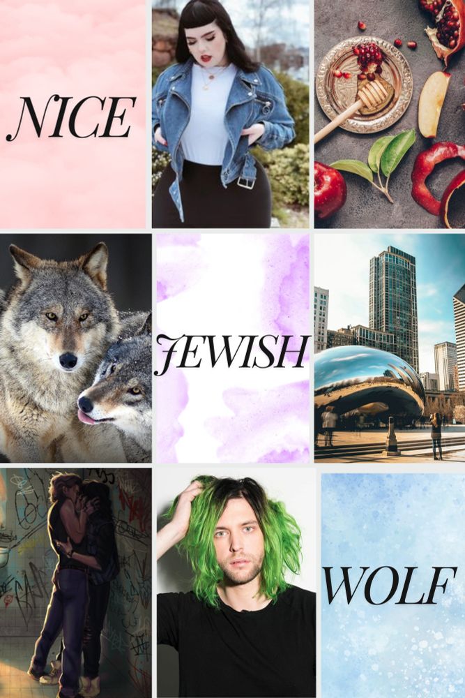 A book aesthetic with bisexual colors that read Nice Jewish Wolf. Photos are a fat white woman with black hair wearing a jean jacket, apples and honey, the Chicago Bean, a white man with long green hair, two people kissing against a graffiti wall, and two wolves snuggling.