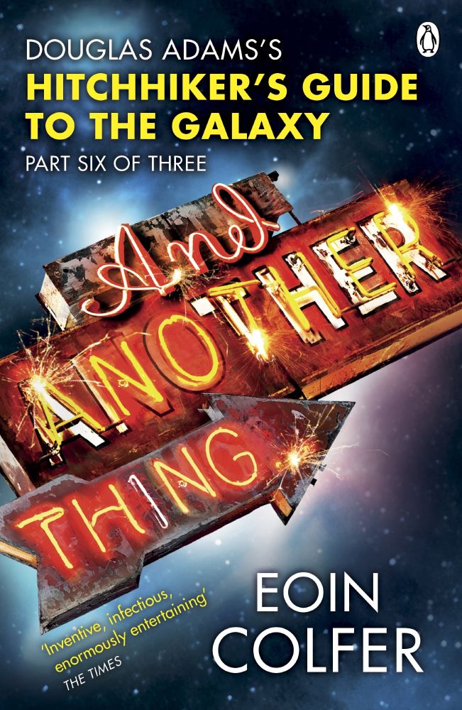 and another thing by eoin colfer.  it's a posthumous sequel to doug adams' HG2G series