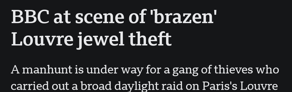 BBC Headline: BBC at scene of 'brazen' Louvre jewel theft