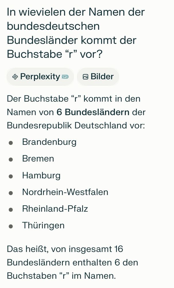 Screenshot einer Anfrage an Perplexity dazu, in wievielen Namen deutscher Bundesländer der Buchstabe “r” vorkommt und die Antwort dazu, ein “r” käme in 6 Bundesländernamen vor.
