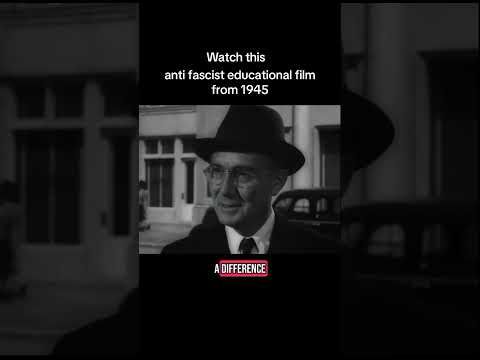 Watch this US anti fascist educational film from 1945.