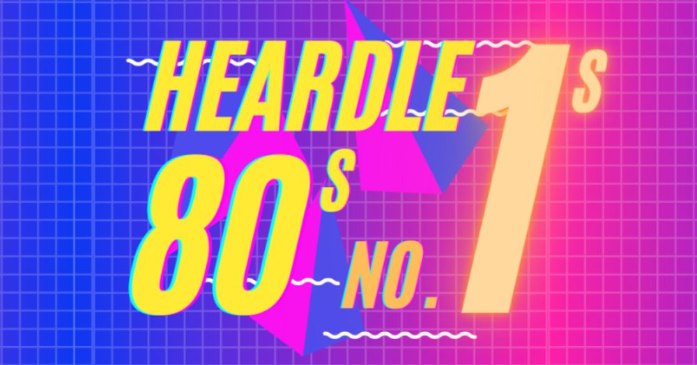 Heardle 80s Number 1s