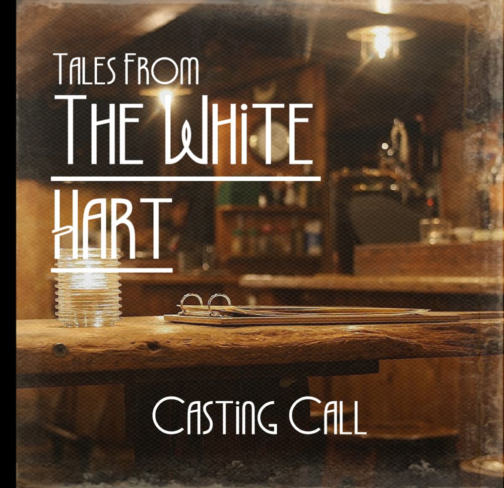 A worn paperback book cover showing a cosy English pub overlaid with retro sci-fi style text that reads "Tales From the White Hart Casting Call"