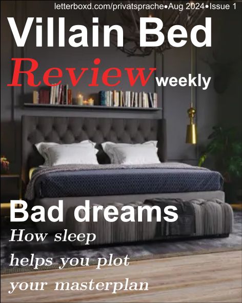 Fake-Cover für ein fiktionales Magazin namens "Villain Bed Review weekly" mit dem Leitartikel "Bad dreams - How sleep helps you plot your masterplan"