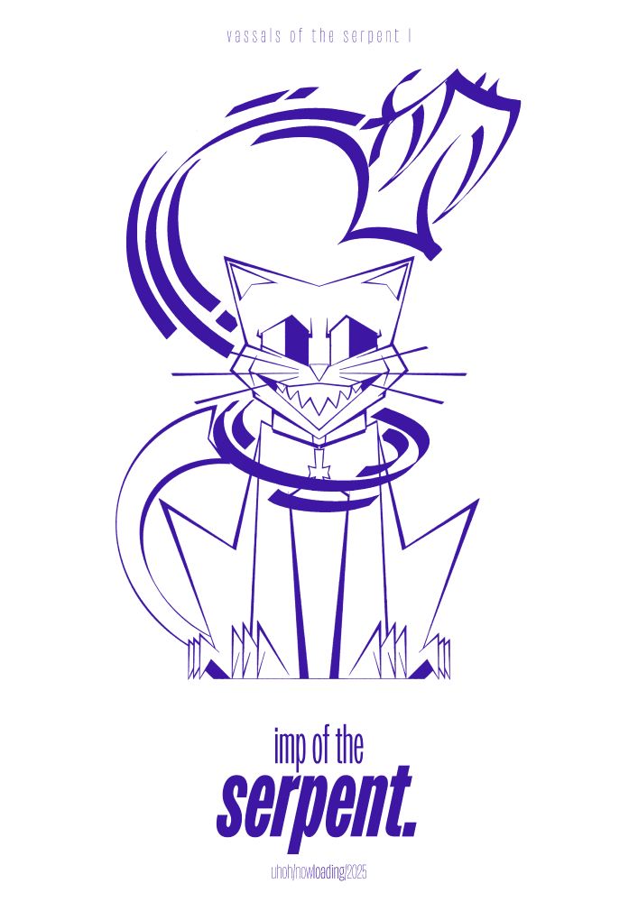 Top Text: "Vassals of the Serpent I"

Center: Drawing of a grinning cat with an abstract snake swirling around it.

Bottom Text: "Imp of the Serpent"