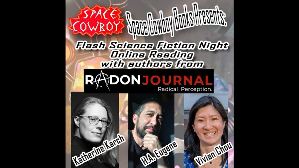 Flash Science Fiction Night: Katherine Karch, H. A. Eugene, Vivian Chou 7-9-24