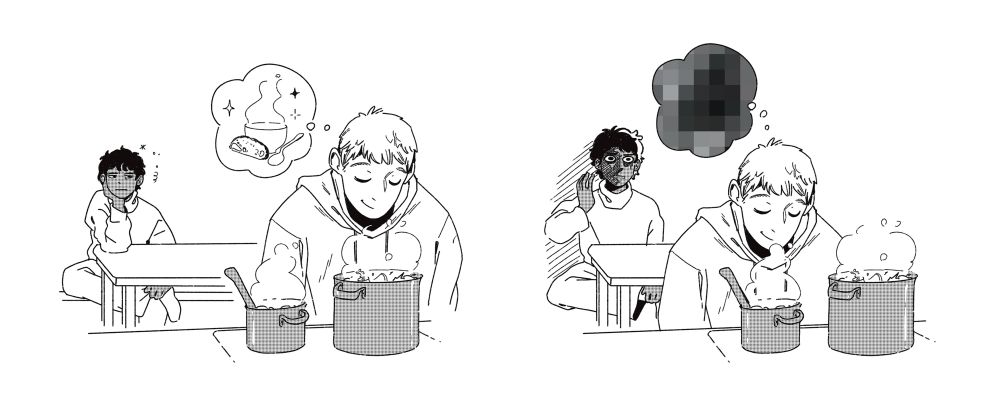 First panel shows two pots boiling in the front, Laios bending over, sniffing the contents if the larger one with a smile thinking about yummy soup. Kabru is sitting at a table in the back, slightly annoyed/dazed.
Second panel shows Laios bending iver the smaller pot, sniffing and smiling, thinking of something pixelated. Kabru is so mortified he is suddenly cast in shadows.