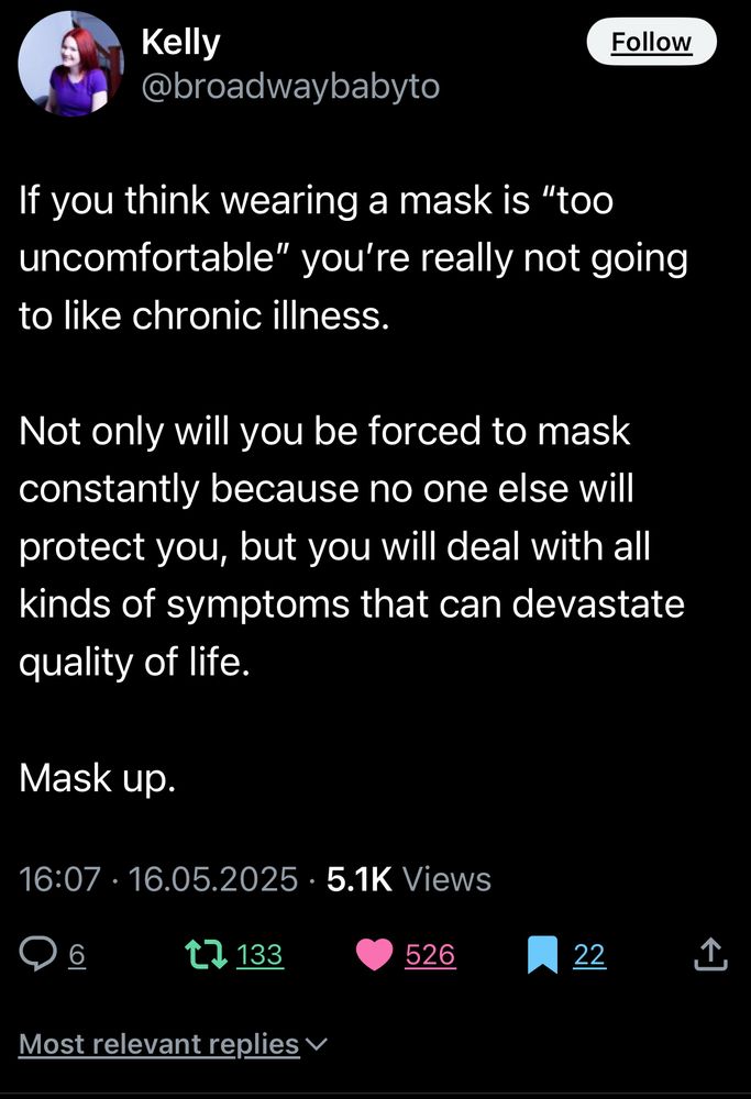 @broadwaybabyto

If you think wearing a mask is "too uncomfortable" you're really not going to like chronic illness.

Not only will you be forced to mask constantly because no one else will protect you, but you will deal with all kinds of symptoms that can devastate quality of life.

Mask up.