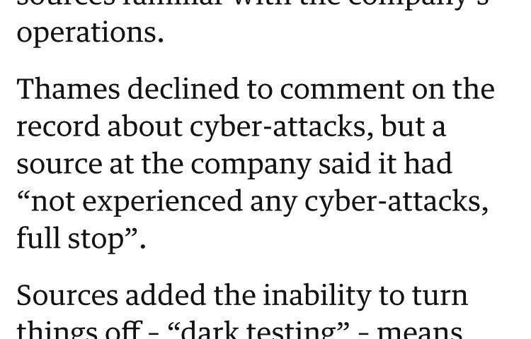 Press clipping: “Thames declined to comment on the record about cyber-attacks, but a source at the company said it had ‘not experienced any cyber-attacks, full stop’"