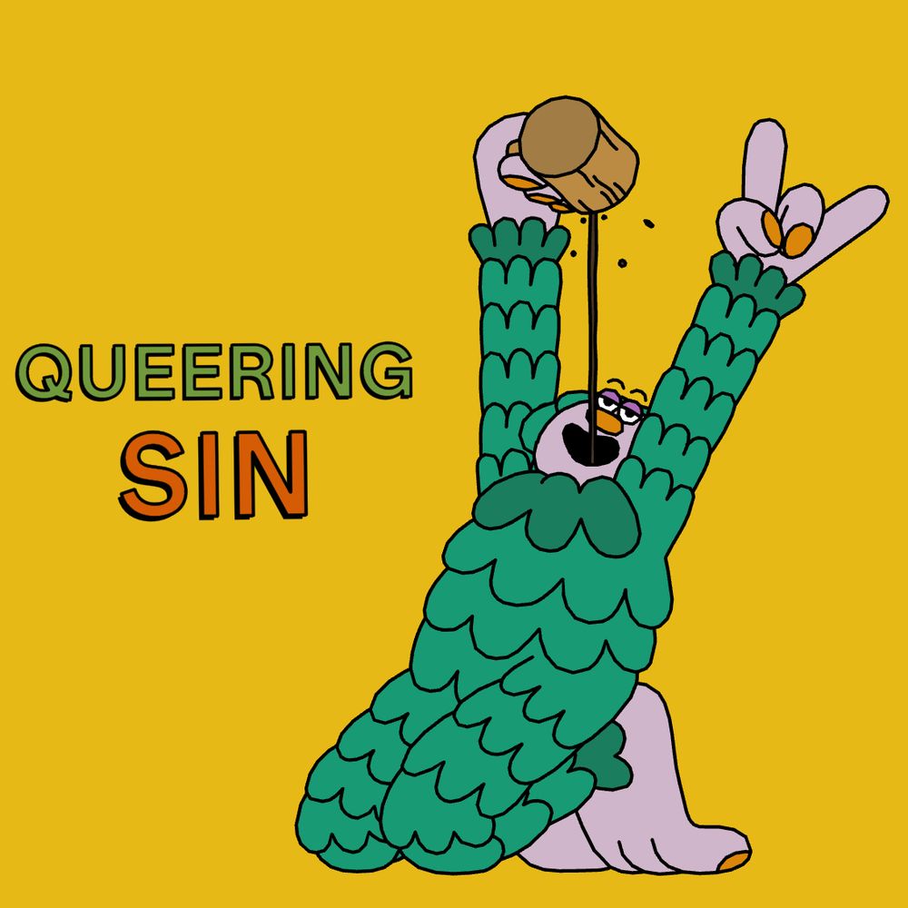 Gubbins postcard that shows a jolly giant chugging a brown liquid cascading from above with the text “Queering Sin”