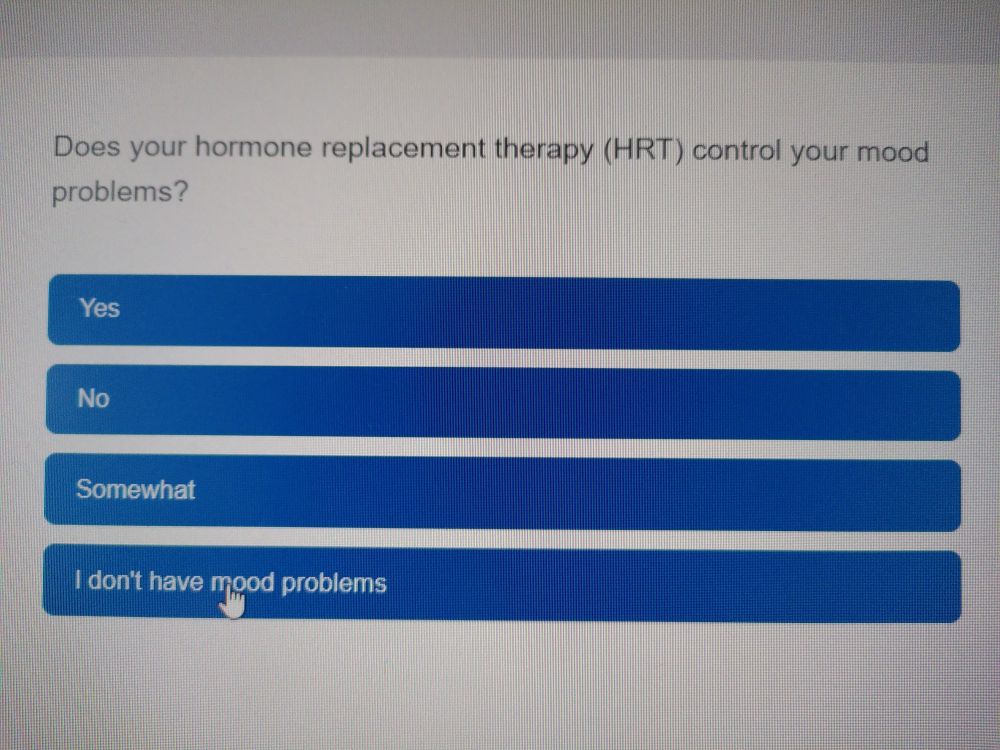 An online NHS questionnaire, asking 'Does your hormone replacement therapy (HRT) control your mood problems?' The response options are 'Yes', 'No', 'Somewhat' and 'I don't have mood problems'.
