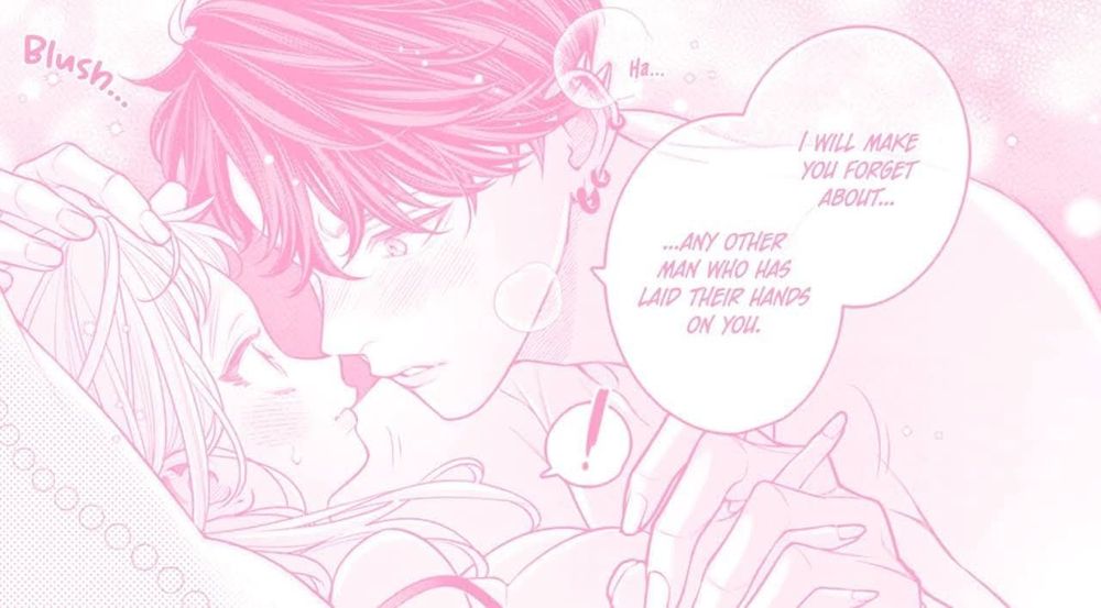 Image of a man holding onto a woman. She's blushing.

He says:
"I will make you forget about..."
"... any other man who has laid their hands on you."