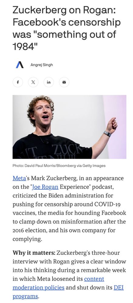 A news article headline reads, "Zuckerberg on Rogan: Facebook's censorship was 'something out of 1984.'" The article is written by Angrej Singh and discusses Mark Zuckerberg's appearance on the "Joe Rogan Experience" podcast, where he criticized the Biden administration, the media, and his own company for past censorship efforts. Below the headline is a photo of Mark Zuckerberg speaking, wearing a black shirt with text printed on it. The article highlights changes in Meta’s content moderation policies and its decision to shut down its DEI programs.