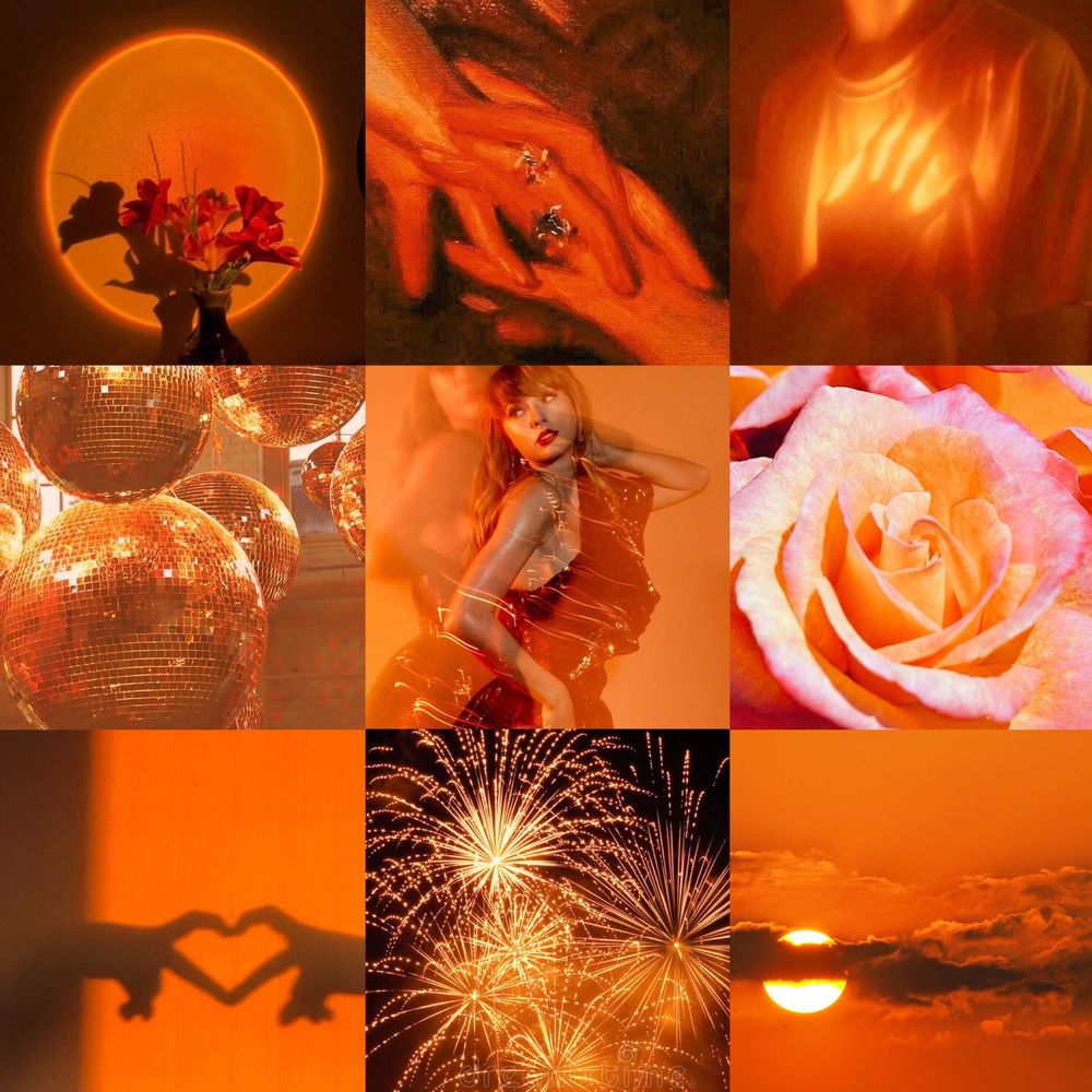 a collage with 9 images in the theme orange for Taylor Swifts new album 

left side (up, middle, down): 
some flowers, behind them is an orange circle 
mirror balls 
two hands making a heart 

middle (up, middle, down: 
two hands holding each other 
Taylor Swift
a firework 

right (up, middle, down) 
someone in a t shirt is holding his/her breast 
a single flower 
a sunset 
