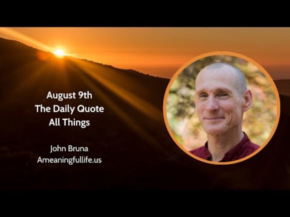 The Daily Quote with John Bruna - All Things