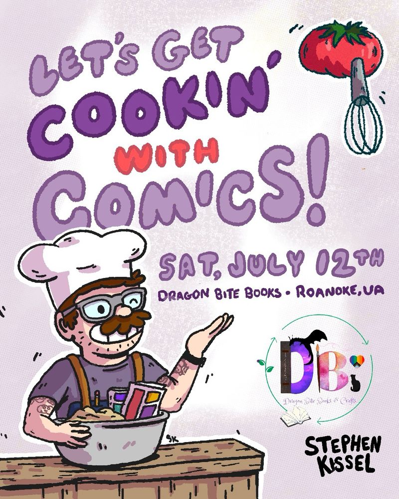 Let’s get Cookin’ with Comics workshop at Dragon Bite Books and Crafts in Roanoke, VA - Saturday, July 12th