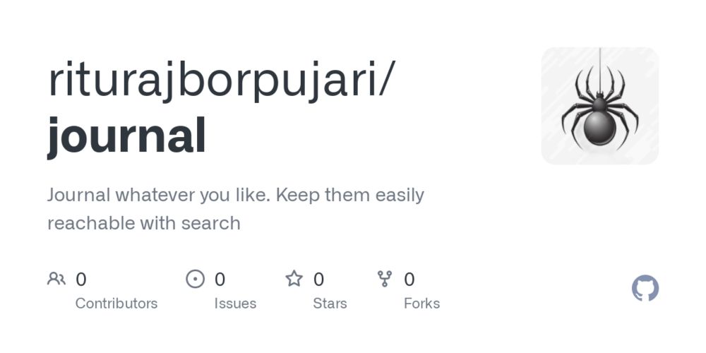 GitHub - riturajborpujari/journal: Journal whatever you like. Keep them easily reachable with search