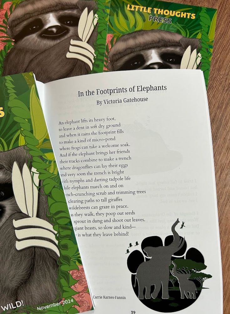 Photo of Little Thoughts Press Issue 9: Go Wild featuring a peek at the poem "In the Footprints of Elephants" by Victoria Gatehouse. 