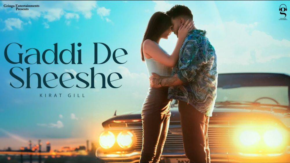 Gaddi De Sheeshe Song Lyrics Kirat Gill