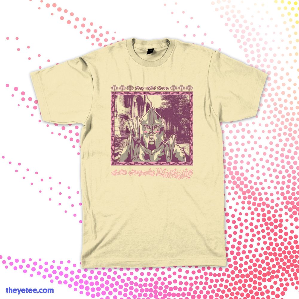 a shirt with a drawing of elder scrolls guard blushed saying "Stop right there, youre criminally beautiful!"
