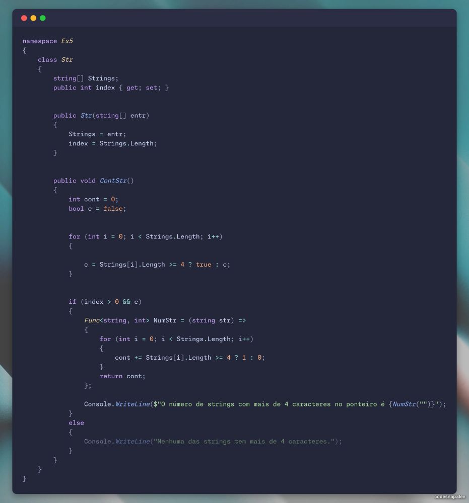 Classe sincrona com construtor de um ponteiro de strings e um metodo pra retornar o numero de strings do ponteiro que atendem a condicao de ter mais de que 4 letras

aprendizados ( em C# sempre que voce menciona um bool em uma condicional sem mais nada ele interpreta como um true)