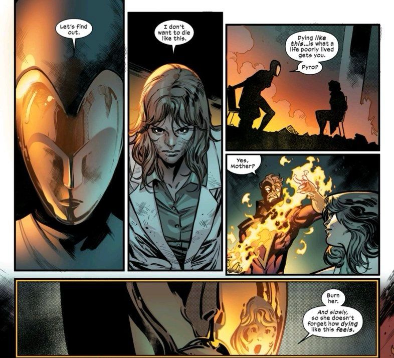Panels from House of X. Destiny orders Pyro to kill Moira slowly so "she doesn't forget"