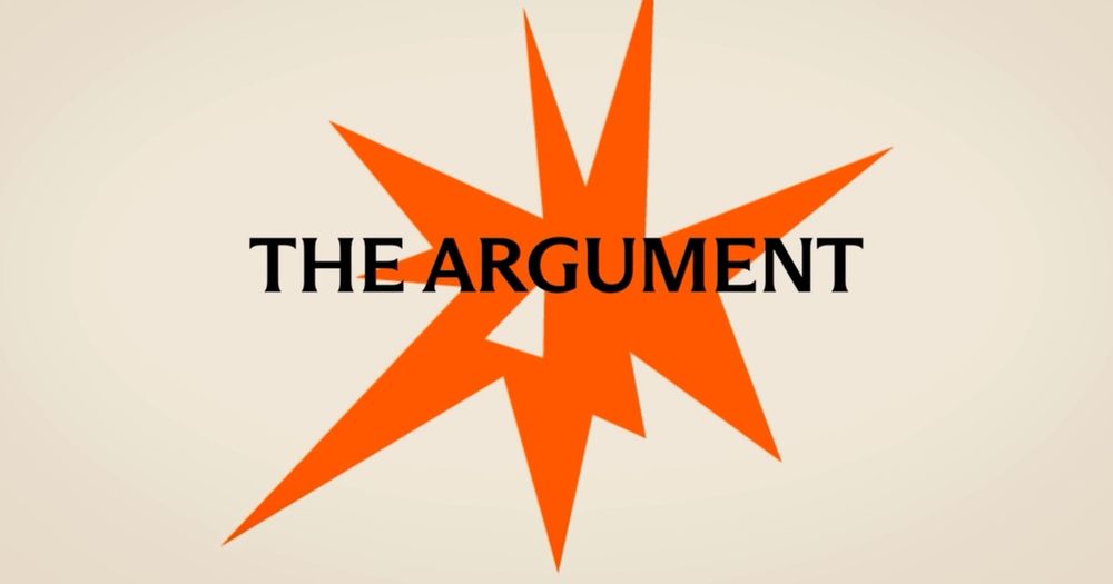 The Argument aims to articulate what the left is for, not just against.