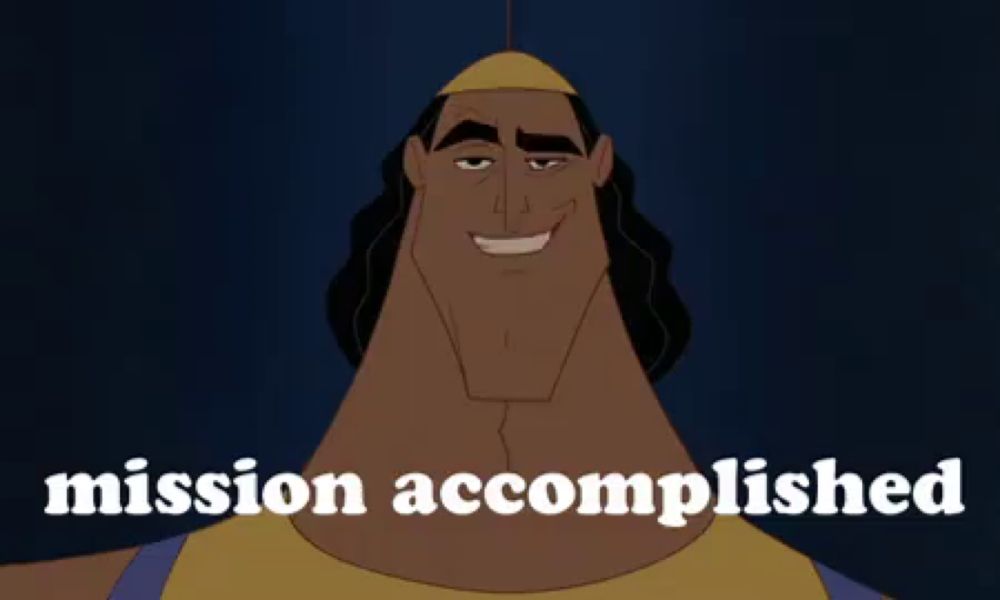 a cartoon character says mission accomplished in front of him