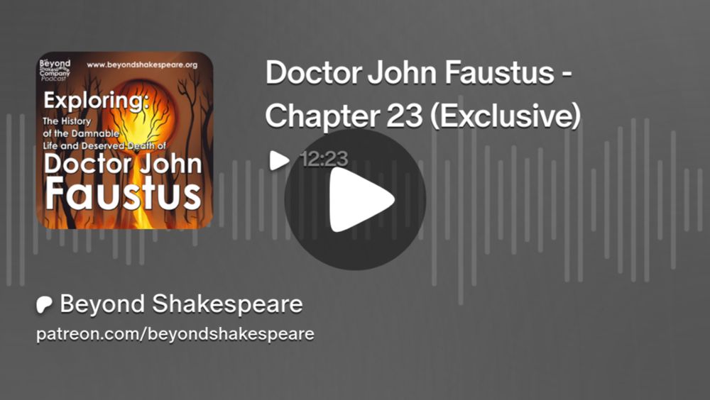 Doctor John Faustus - Chapter 23 (Exclusive) | Beyond Shakespeare