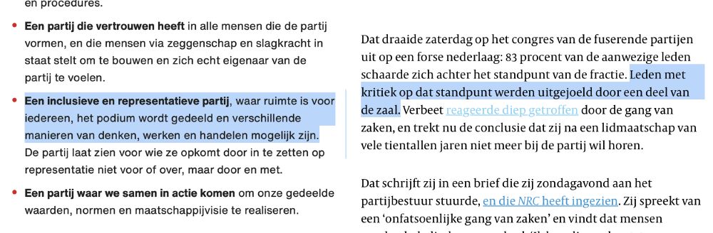 Links de tekst uit het partijprogramma van GroenLinks-PvdA (van de partijwebsite): "Een inclusieve en representatieve partij, waar ruimte is voor iedereen, het podium wordt gedeeld en verschillende manieren van denken, werken en handelen mogelijk zijn."
Rechts uit een verslag van het partijcongres door de Volkskrant: "Dat draaide zaterdag op het congres van de fuserende partijen uit op een forse nederlaag: 83 procent van de aanwezige leden schaarde zich achter het standpunt van de fractie. Leden met kritiek op dat standpunt werden uitgejoeld door een deel van de zaal."