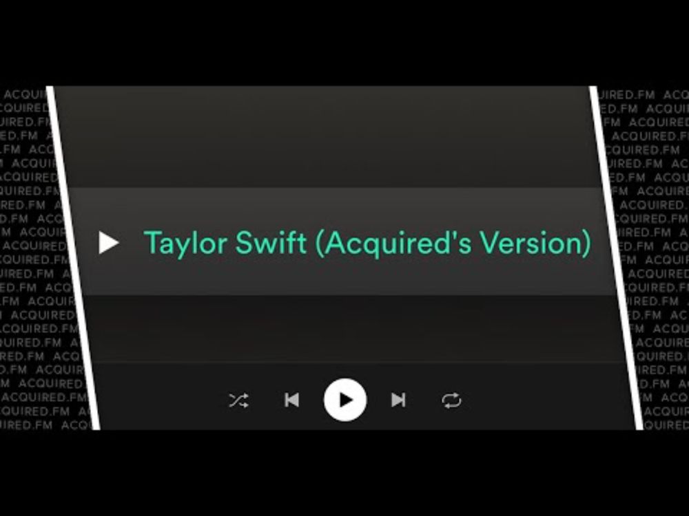 Taylor Swift (Acquired’s Version)