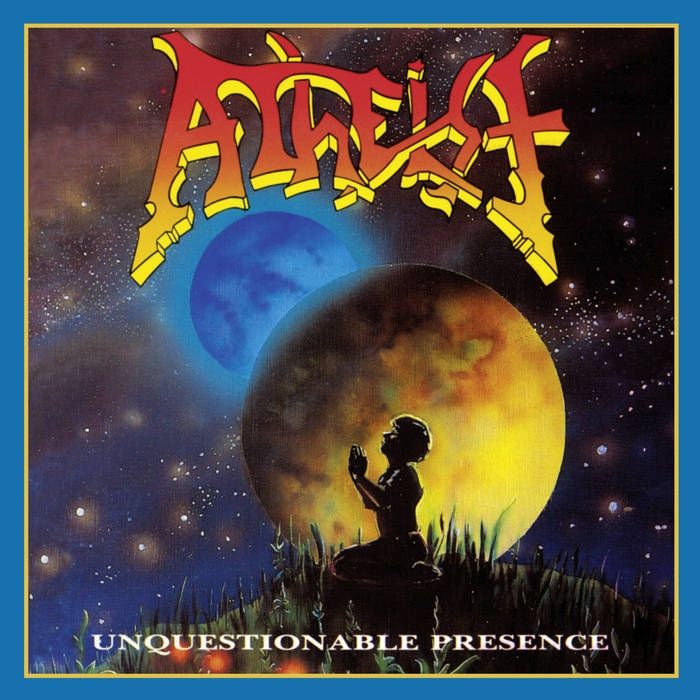Atheist - Unquestionable Presence (1991)