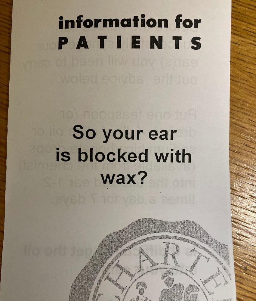 An NHS leaflet with information for patients
"So your ear is blocked with wax"
