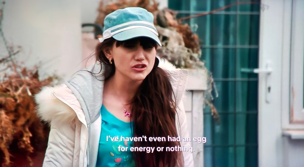 Sophie off Stath Let's Flats "I've haven't even had an egg for energy or nothing" 