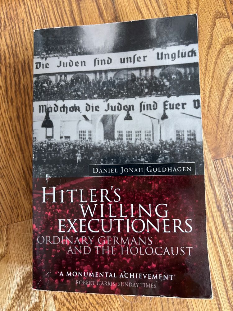 Book Cover:Hitler’s Willing Executioners—Ordinary Germans and the Holocaust by Daniel Jonah Goldhagen